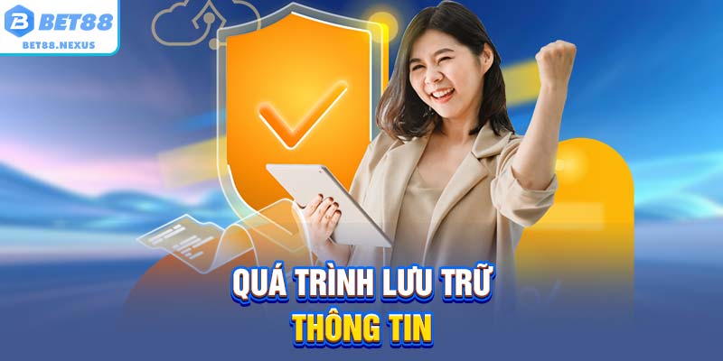 Quá trình lưu trữ thông tin
